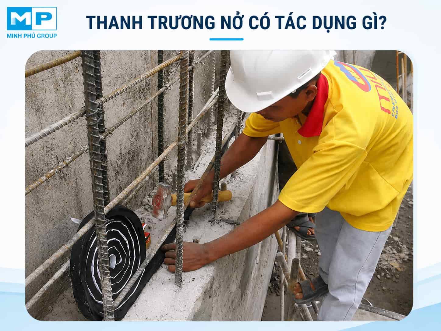 Thanh Trương Nở Là Gì? Tác Dụng Và Nguyên Lý Chống Thấm