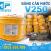 Băng cản nước V250